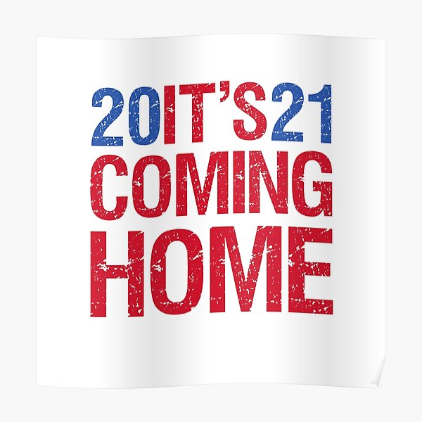 "It's Coming Home, Football's coming home to England in 2021" Poster