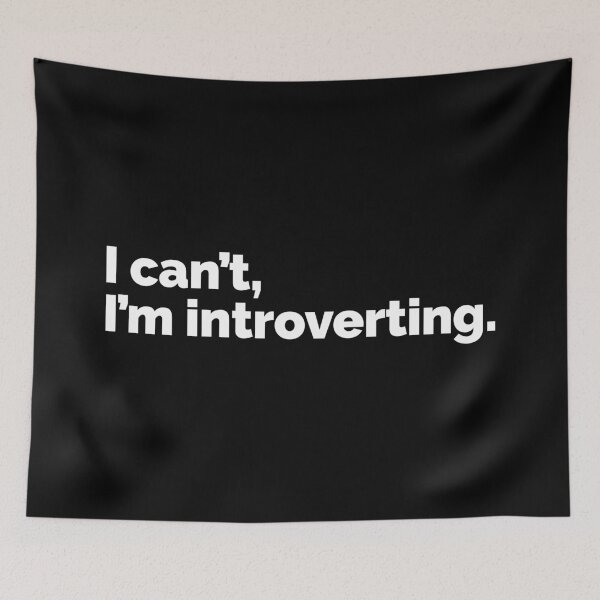 Item preview, I cant Im introverting designed and sold by 23mangoes.