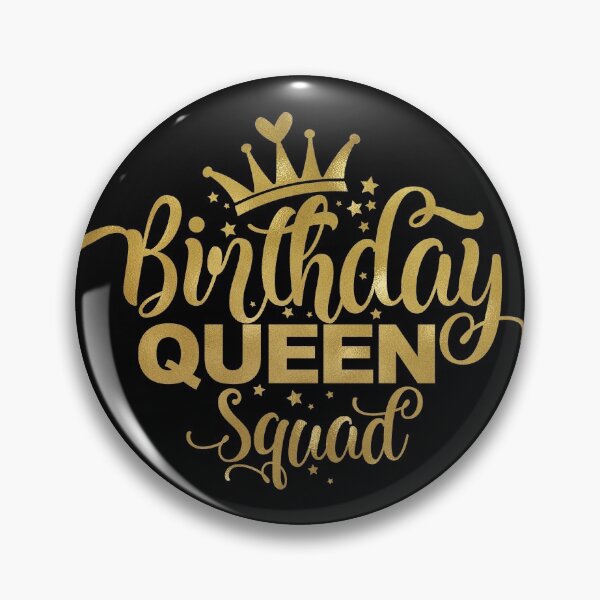 Item preview, Birthday Queen Squad designed and sold by ubantee.