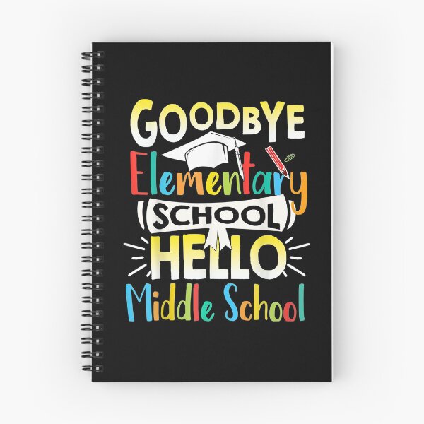 Item preview, Goodbye Elementary School Hello Middle School Last Day T-Shirt designed and sold by Happy-Luxemb.