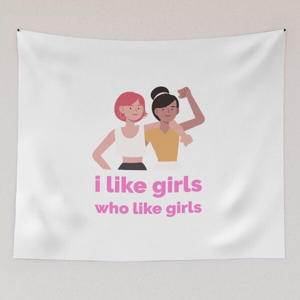 Item preview, I Lkie Girls Who Like Girls - LGBT Design designed and sold by mum-of-two.