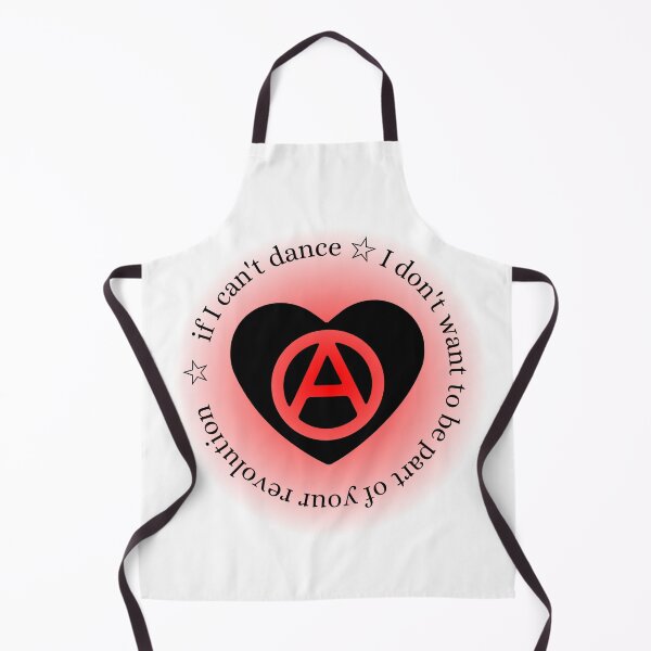 Item preview, If I Can't Dance I Don't Want to be Part of Your Revolution Emma Goldman Anarchy Heart designed and sold by StabbyCat.