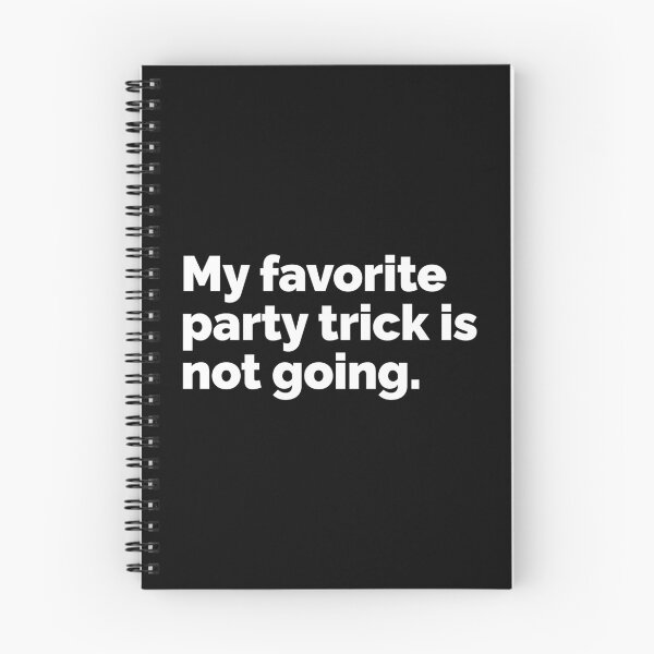 Item preview, My favorite party trick is not going designed and sold by 23mangoes.