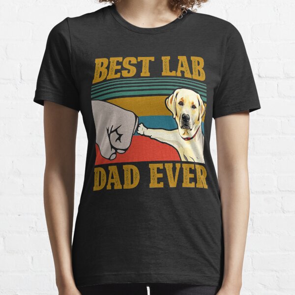 Best Lab Mom Ever Shirt Labrador Funny T-Shirt
