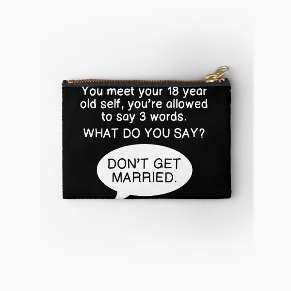 Item preview, Don't Get Married designed and sold by happysketchy.