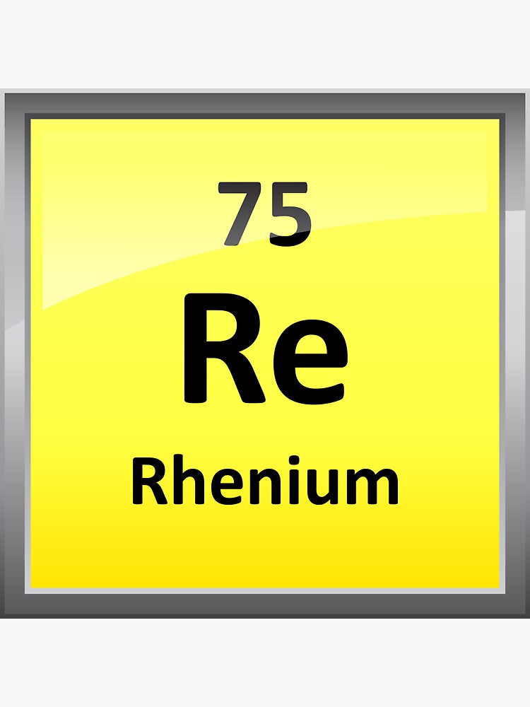 "Rhenium Periodic Table Element Symbol" Sticker by