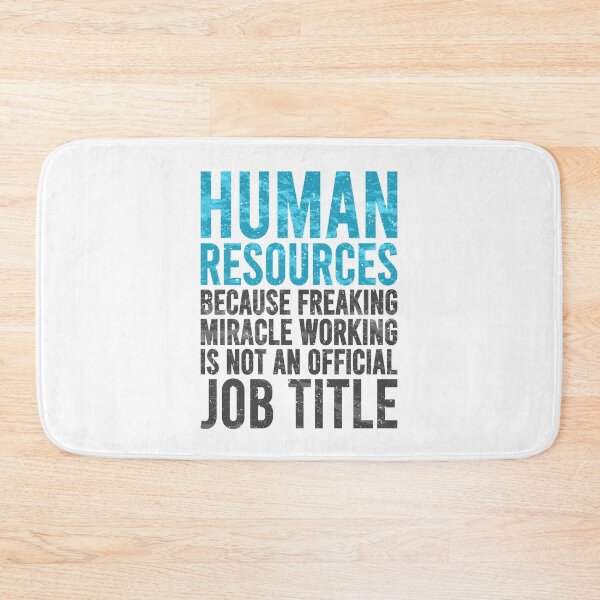 Item preview, Human Resources Because Freaking Miracle Working Is Not an Official Job Title - Hr  Funny Hr Manager Department Specialist Job  Humor Quote Saying  designed and sold by TalentGenius.