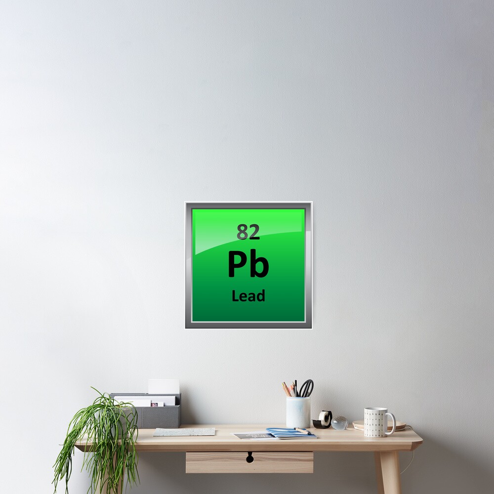"Lead Periodic Table Element Symbol" Poster for Sale by sciencenotes