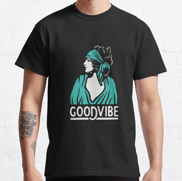 Good vibe Classic T-Shirt