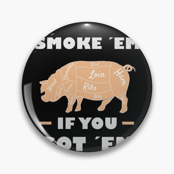 Item preview, Smoke ém if you got ém designed and sold by DELMEO.