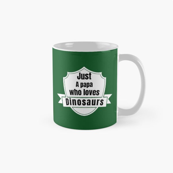 Item preview, Just a papa who loves dinosaurs - Dinosaurs enthusiast papa designed and sold by Theleochick.