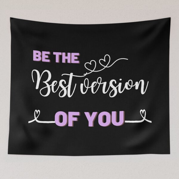 Item preview, Be the best version of you, be the best version of you for you,  be the best version of yourself in anything you do designed and sold by Imakeyouhappy.