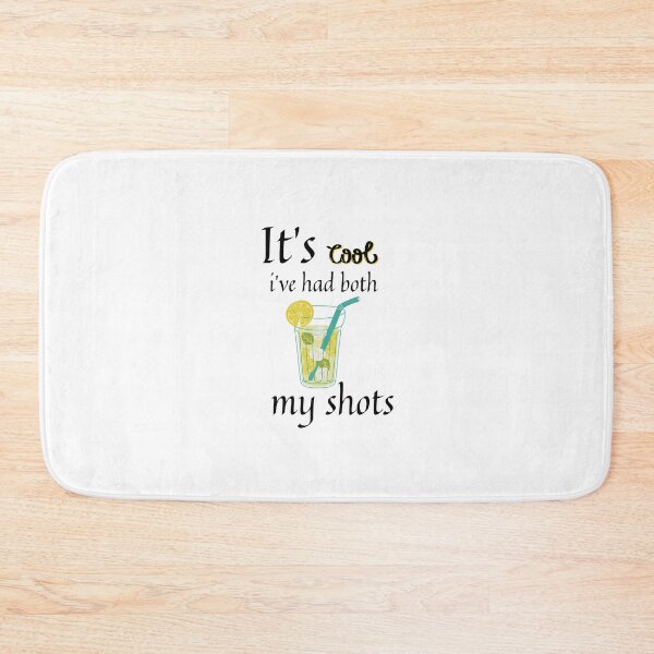 Item preview, It's cool i've had both my shots. designed and sold by Preetydesign.