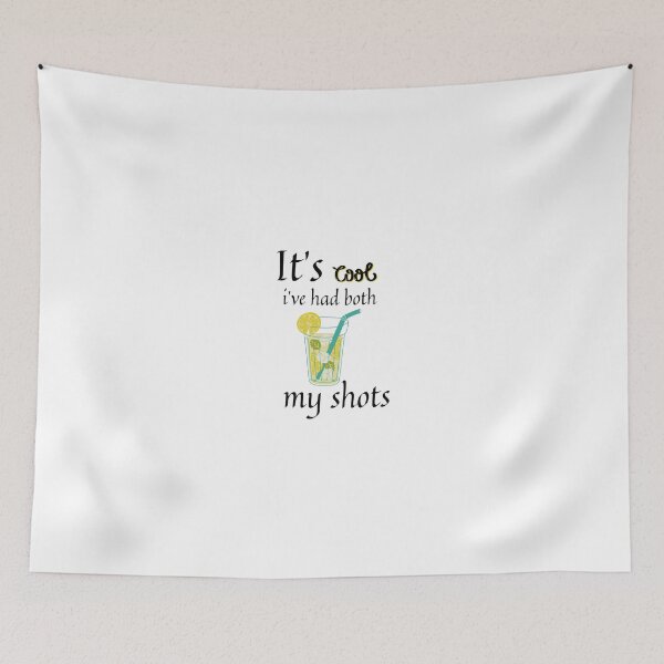 Item preview, It's cool i've had both my shots. designed and sold by Preetydesign.