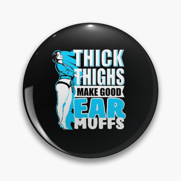 Item preview, Thick Thighs Make Good Ear Muffs" Curvy Girl designed and sold by wettachkath.