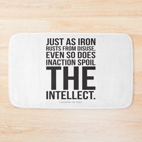 Item preview, Just As Iron Ruts From Disuse Even So Does Inaction Spoil The Intellect designed and sold by ProjectX23.