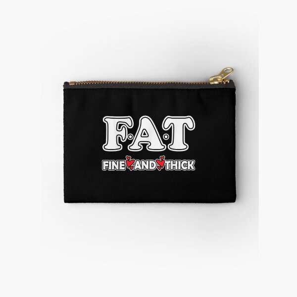 Item preview, FAT Fine And Thick a Funny Humor Chubby Girl Quote designed and sold by wettachkath.