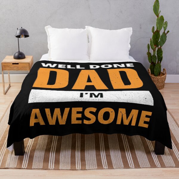 Item preview, Well Done Dad I'm Awesome designed and sold by dass-art.