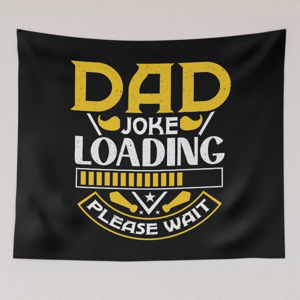 Item preview, DAD JOKE LOADING PLEASE WAIT | PROGRESS BAR SLOGAN  designed and sold by Printoweb.