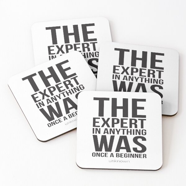 Item preview, The Expert In Anything Was Once A Beginner Inspirational Quotes designed and sold by ProjectX23.