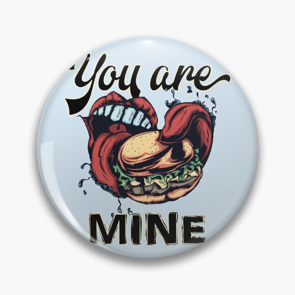 Item preview, You Are My Burger designed and sold by Anzarr.