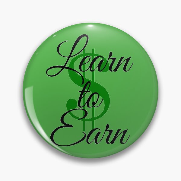 Item preview, learn ! to Earn !    good financial advice! designed and sold by Byoudesigns.
