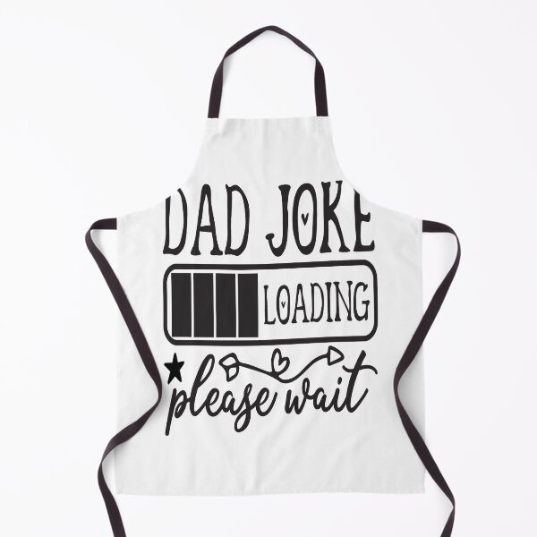 Item preview, DAD JOKE LOADING PLEASE WAIT | PROGRESS BAR SLOGAN designed and sold by Printoweb.