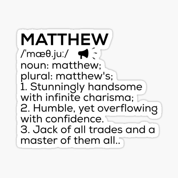 matthew-name-definition-sticker-by-teelogic-redbubble