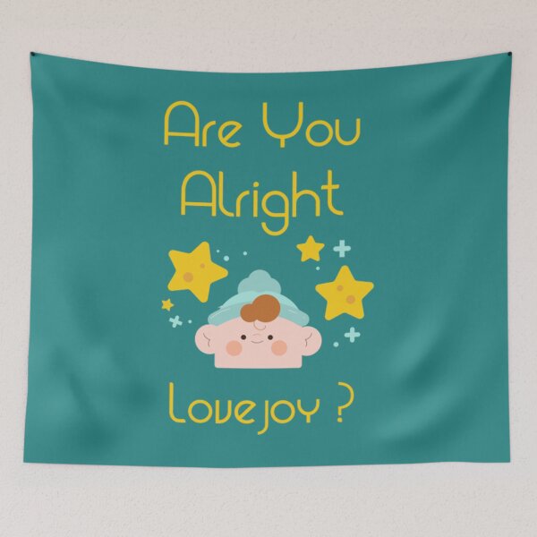 Item preview, Are You Alright Lovejoy designed and sold by ChristianEisel.