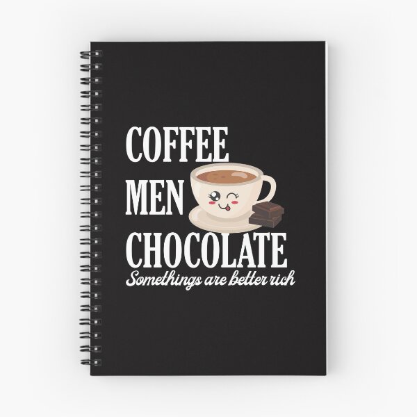 Item preview,  Coffee, Men, Chocolate Something's are better rich designed and sold by Adhiambo.