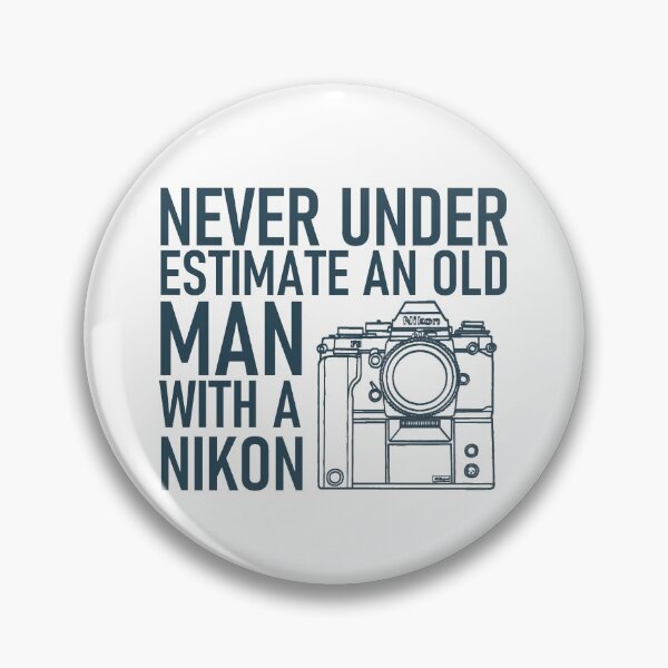 Item preview, Never underestimate an old man with a Nikon designed and sold by arthatbeat.