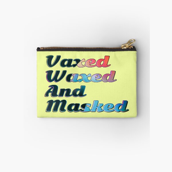 Item preview, Vaxed Waxed and Masked designed and sold by FemaleBernieBro.