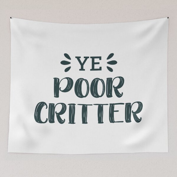 Item preview, Ye Poor Critter (Dark Green BG) designed and sold by FilipeFerreira.