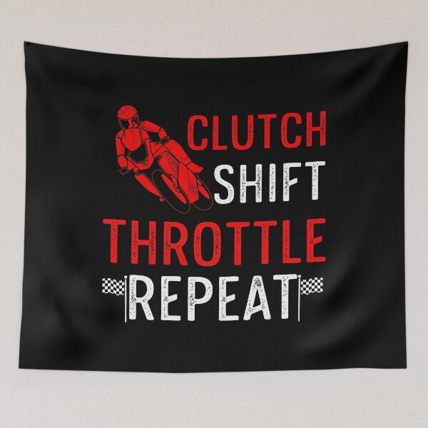 Item preview, Clutch Shift Throttle Repeat designed and sold by SuperStuffStore.