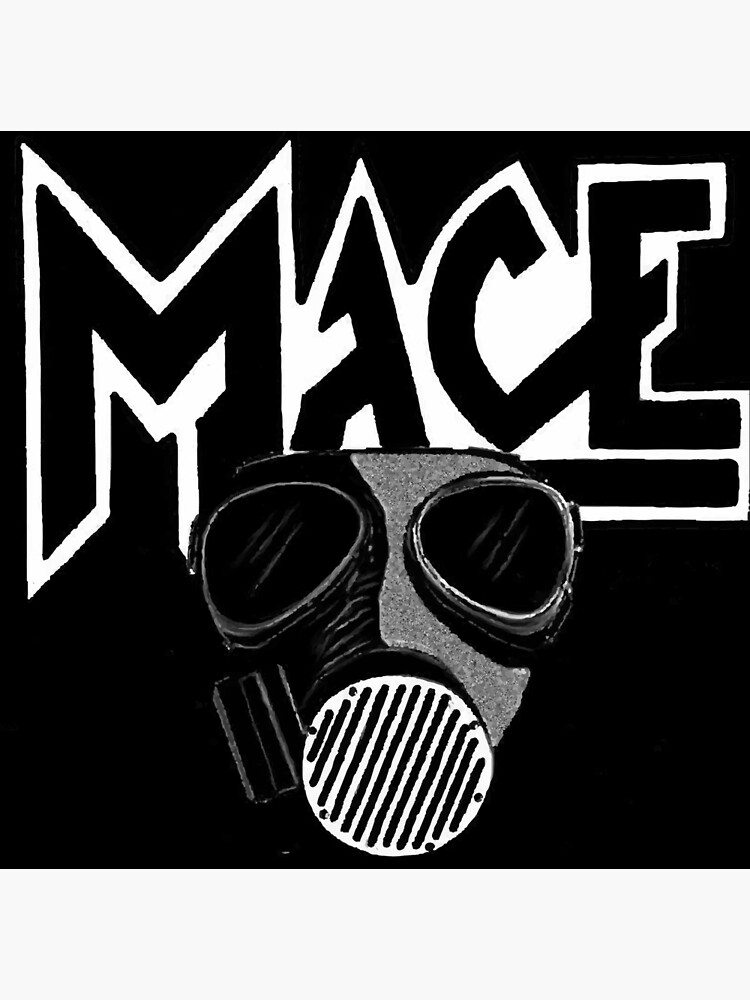"MACE Gas Mask" Poster for Sale by MACEMerch Redbubble