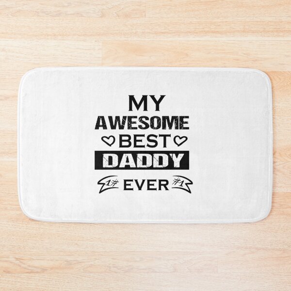 Item preview, my awesome best daddy forever designed and sold by BENBHicham.