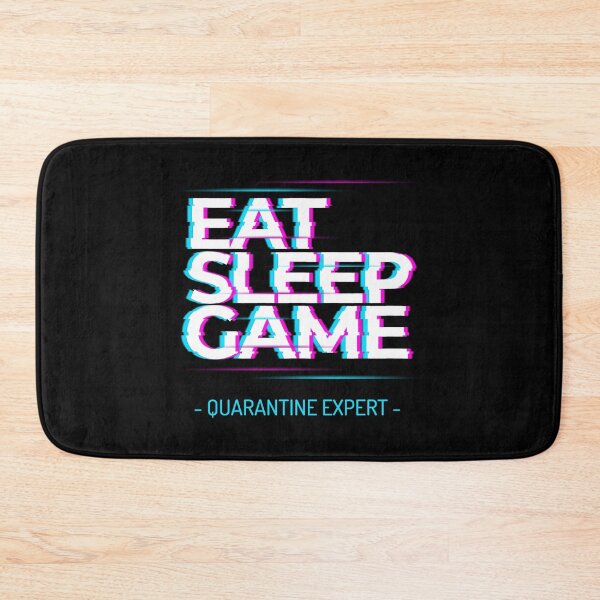Item preview, EAT SLEEP GAME "QUARANTINE EXPERT" designed and sold by dope stuff.