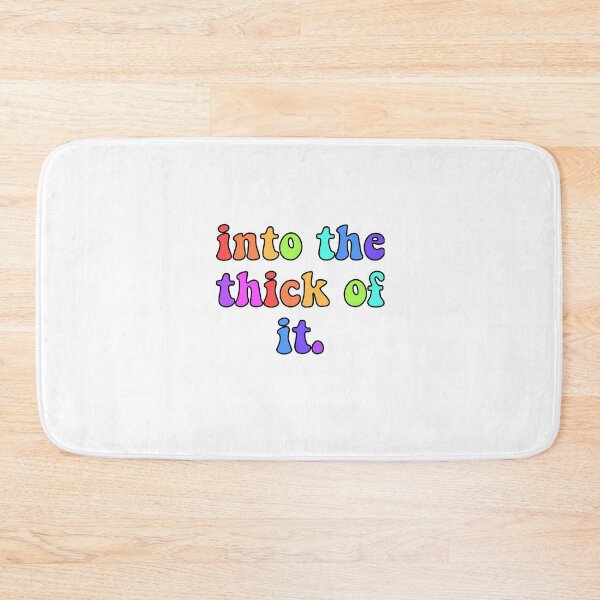 Item preview, into the thick of it designed and sold by maybechickentho.