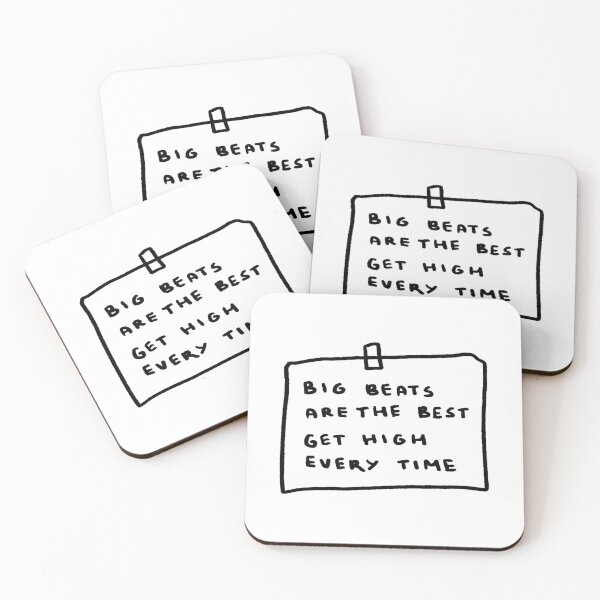 Item preview, Big Beats Are The Best, Get High All The Time designed and sold by 4naans.