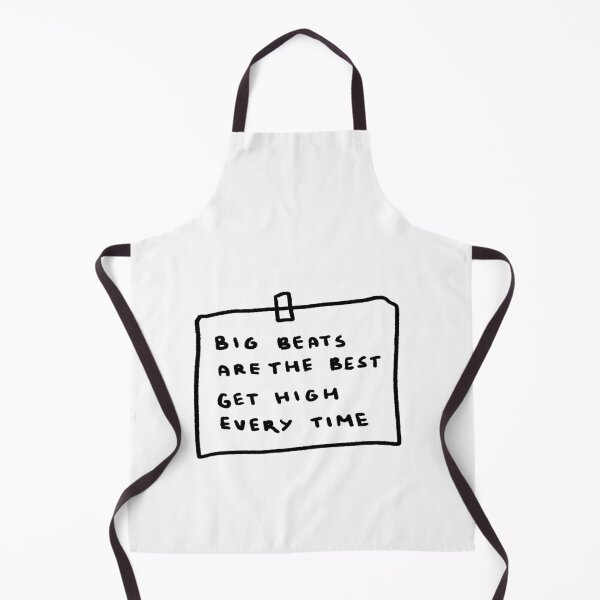 Item preview, Big Beats Are The Best, Get High All The Time designed and sold by 4naans.