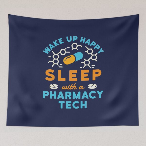Item preview, Wake Up Happy Sleep with a Pharmacy Tech designed and sold by jaygo.