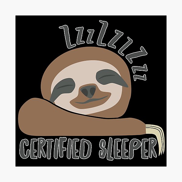 Artikelvorschau, Faultier "Certified Sleeper", schwarz entworfen und verkauft von Cevetan.