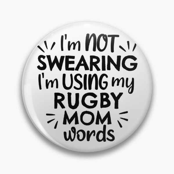 Artikelvorschau, Ich schwöre nicht, dass ich meine Rugby-Mama-Worte benutze entworfen und verkauft von TheGreenGoat.