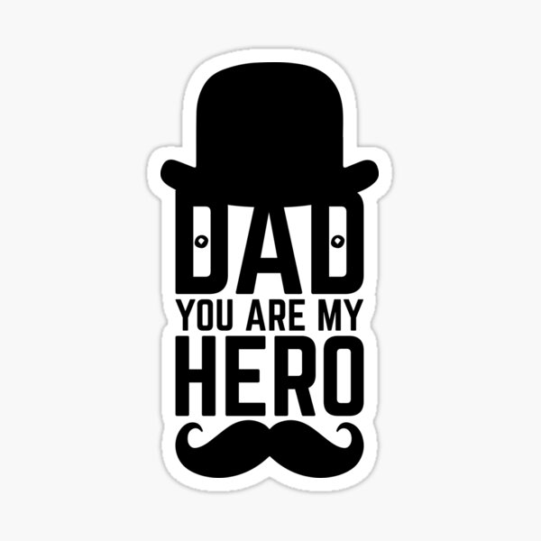 Download Pegatinas Papa Eres Mi Heroe Redbubble