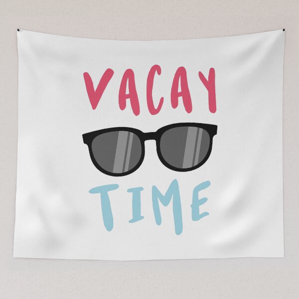 Item preview, Vacay Time designed and sold by PaulSDesign.