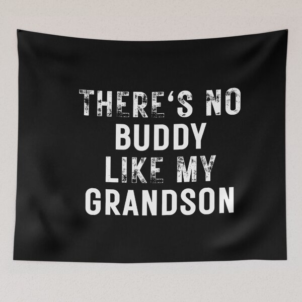 Item preview, There's No Buddy Like My Grandson designed and sold by ambaart.
