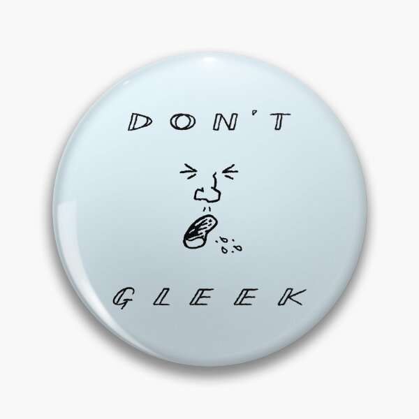 Item preview, Don't Gleek designed and sold by Oliver Lake.