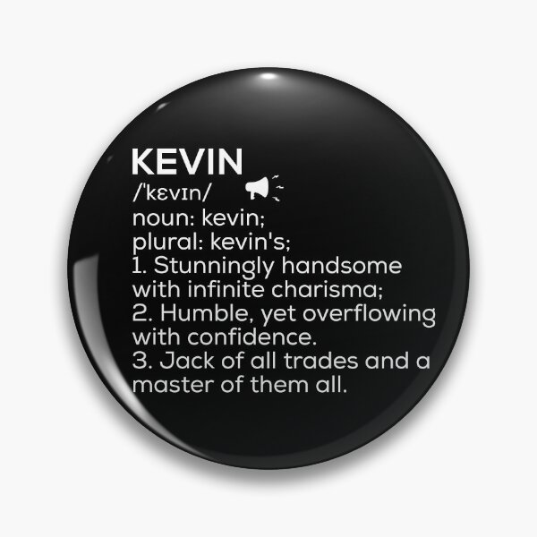 Item preview, Kevin Name Definition designed and sold by Teelogic.