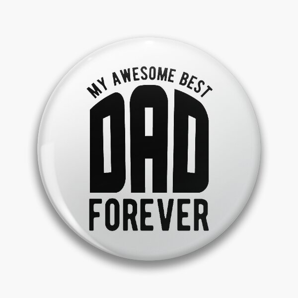 Item preview, My awesome best dad forever designed and sold by Unohana.