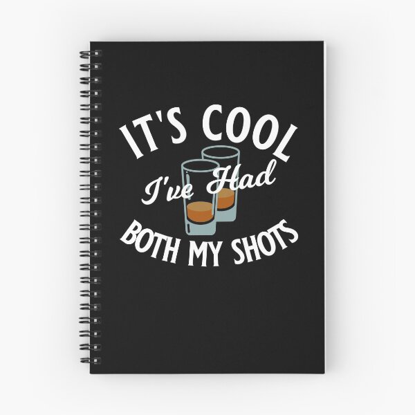 Item preview, It's Cool I've Had Both My Shots designed and sold by thegreatunfound.